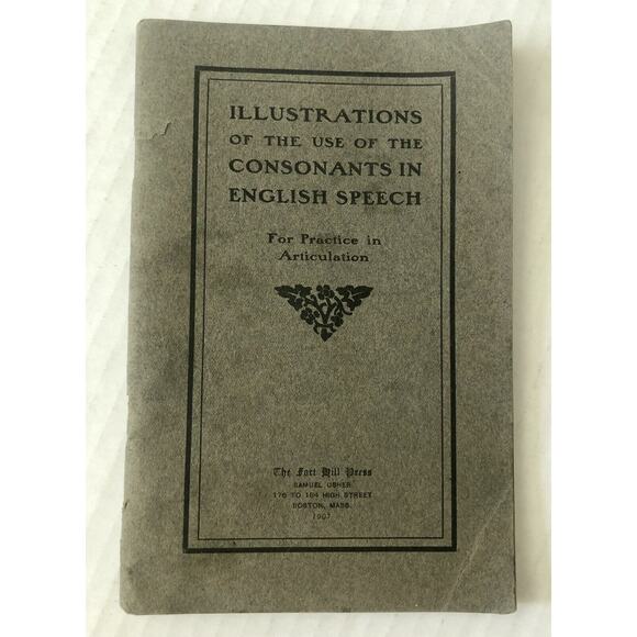 Antique 1907 Articulation English Speech SC Book Homeschool Consonants Poetry - Picture 1 of 12
